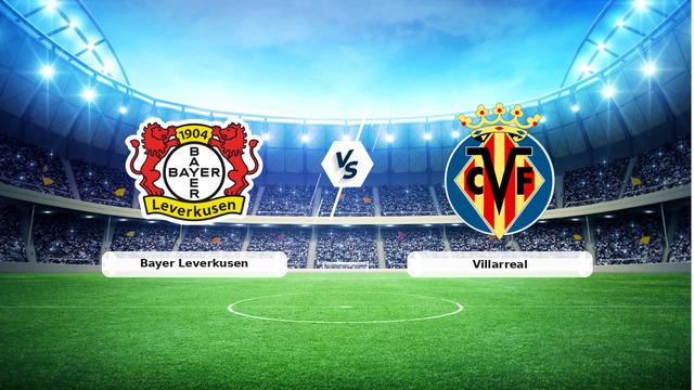 CANLI | Bayer Leverkusen - Villarreal karşılaşması! Maç ne zaman, saat kaçta ve hangi kanalda yayınlanacak? - 28 Ocak 2026
