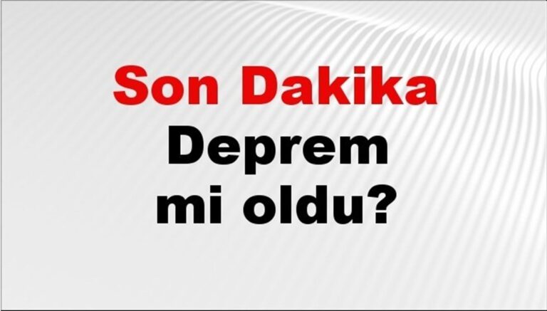 Son dakika deprem mi oldu? Az önce deprem nerede oldu? İstanbul, Ankara, İzmir ve il il AFAD son depremler 03 Kasım 2025